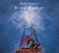 Review: Eddie Mulder - Blind Hunter