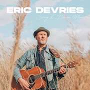 Eric Devries: Song & Dance Man