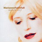Marianne Faithfull: Vagabond Ways (1999) – Vinyl Edition