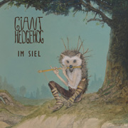 Review: Giant Hedgehog - Im Siel