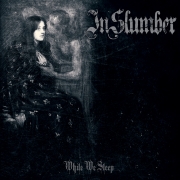 Review: In Slumber - While We Sleep