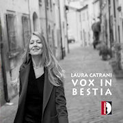 Laura Catrani: Vox In Bestia
