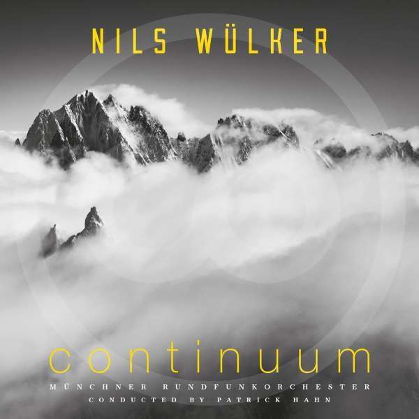 Nils Wülker & Münchner Rundfunkorchester: Continuum