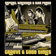 Raphael Wressnig & Igor Prado: Groove & Good Times - Goldfarbenes Vinyl