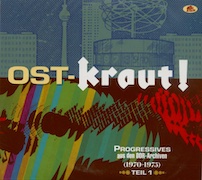 DVD/Blu-ray-Review: Various Artists - Ost-Kraut! – Progressives aus den DDR-Archiven [1970-1975], Teil 1