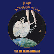 Van Der Graaf Generator: H To He Who Am The Only One (1970) – Deluxe Vinyl Edition