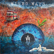 Review: Wired Ways - Wired Ways