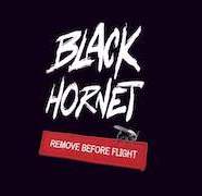 Black Hornet: Remove Before Flight