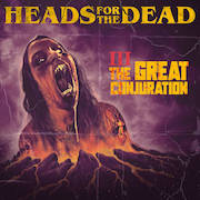 Review: Heads For The Dead - The Great Conjuration