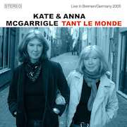 Review: Kate & Anna McGarrigle - Tant Le Monde