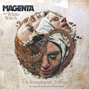 Magenta: The White Witch – A Symphonic Trilogy