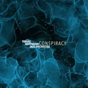 Tobias Hoffmann Jazz Orchestra : Conspiracy