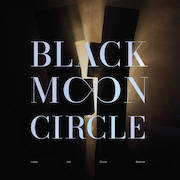Black Moon Circle: Leave The Ghost Behind