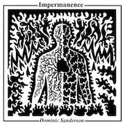 Review: Dominic Sanderson - Impermanence