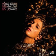 Review: Efrat Alony - Händel – Fast Forward