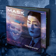 The Foundation: Mask – A Fairy Tale Of Real Life