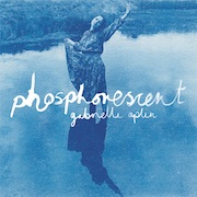 Review: Gabrielle Aplin - Phosphorescent