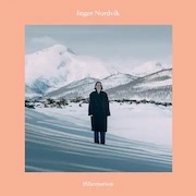 Review: Inger Nordvik - Hibernation