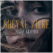 Review: Masha The Rich Man - Sheyne Ziere