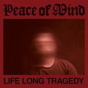 Peace Of Mind: Life Long Tragedy