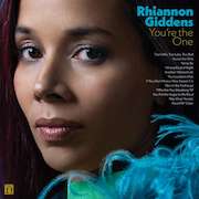 Rhiannon Giddens: You're The One