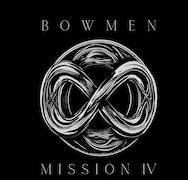 Review: Bowmen - Misson IV