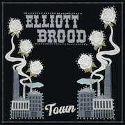 Review: Elliott Brood - Town