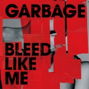 DVD/Blu-ray-Review: Garbage - Bleed Like Me (Re-Release)