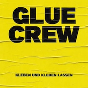 Review: Glue Crew - Kleben und kleben lassen