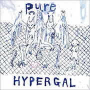 Review: Hyper Gal - Pure