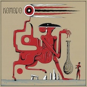 Review: Komodo - Hell Go Rhythm