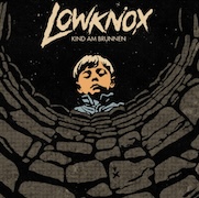 Review: Lowknox - Kind am Brunnen