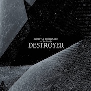 Peter Wolff & Jens Borgaard w/ Kai Lietzke: Destroyer