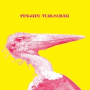 Pinguin Flugschau: Pinguin Flugschau