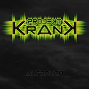 Review: Projekt Krank - Aufbruch
