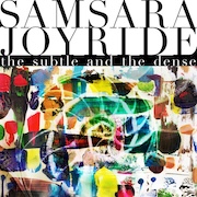 DVD/Blu-ray-Review: Samsara Joyride - The Subtile and the Dense