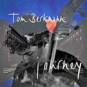 Tom Berkmann: Journey