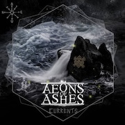 DVD/Blu-ray-Review: Aeons Of Ashes - Currents