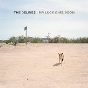 Review: The Delines - Mr. Luck & Ms. Doom