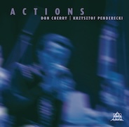 Review: Don Cherry & Krzysztof Penderecki - Actions (1977) – 2024  Remaster