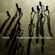 DVD/Blu-ray-Review: Doves - Constellations For The Lonely