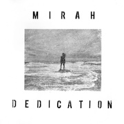 Mirah: Dedication