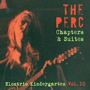 DVD/Blu-ray-Review: The Perc - Chapters & Suites – Electric Kindergarten Vol. 10
