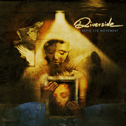 Riverside - Rapid Eye Movement Riverside - Rapid Eye Movement