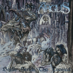 Argus "Boldly Stride The Doomed"