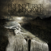 Beyond Terror Beyond Grace "Nadir"