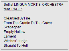Setlist Lingua Mortis Orchestra feat. Rage