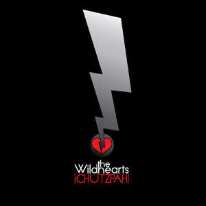 The Wildhearts neues Album Chuzpah