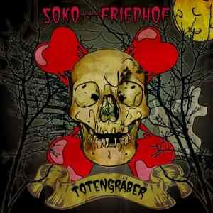 Soko Friedhof: Totengräber