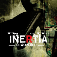 Inertia "Deworlded"